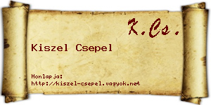 Kiszel Csepel névjegykártya